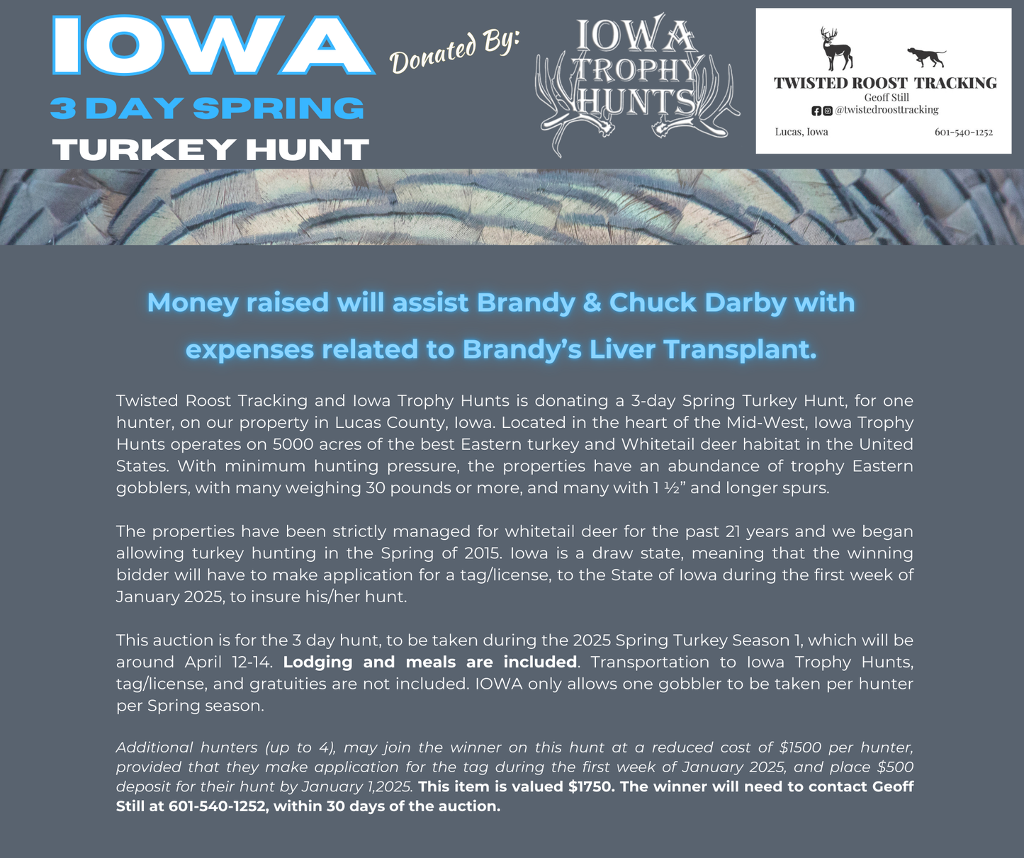 IOWA 3 Day Turkey Guided Turkey Hunt Benefitting Brandy Darby's Medical Expenses