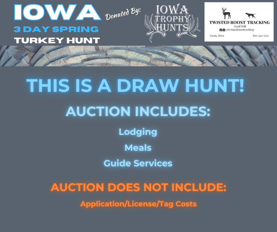 IOWA 3 Day Turkey Guided Turkey Hunt Benefitting Brandy Darby's Medical Expenses